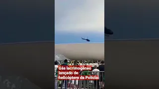 Gás lacrimogêneo lançado de helicóptero da Polícia do DF