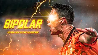 Cristiano Ronaldo - Bipolar (MC Don Juan, MC Davi e MC Pedrinho)