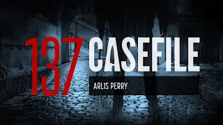 Case 137: Arlis Perry