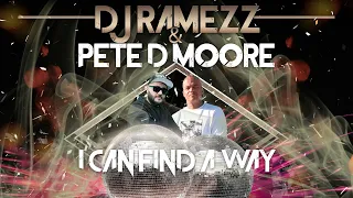 Dj Ramezz & Pete D Moore " I Can Find A Way " 2023 (New Eurodance)