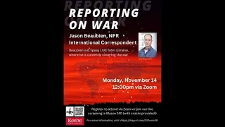 Reporting on War - Jason Beaubien