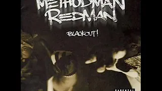 Method Man & Redman   Blackout   02   Blackout HQ Sound