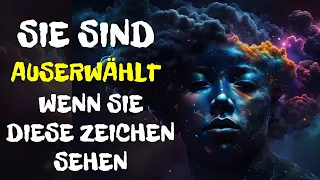 9 Zeichen, dass du ein besonderer Auserwählter bist! Alle Auserwählten müssen dieses Video sehen!