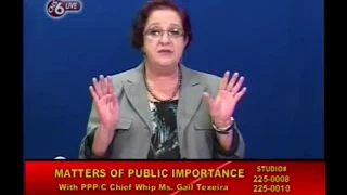 Matters of Public Importance with PPP/C Chief Whip Gail Teixeira January 26th 2017