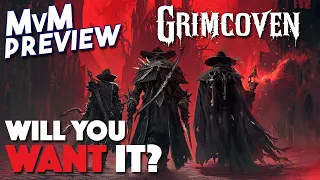 GRIMCOVEN Preview - Wanted Dead...Not Alive!