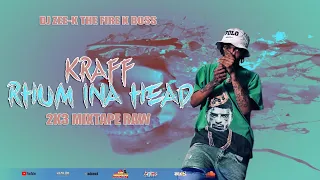 Kraff Mix 2023 / Kraff Mixtape 2023 / Kraff Dancehall Mix  (Rhum Ina Head) Best Of Kraff Songs 2023