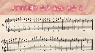 Op.599, No.5 - Czerny [Practical Methods for Beginners on the Pianoforte]