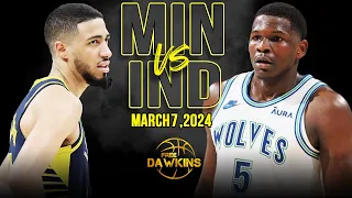 Minnesota Timberwolves vs Indiana Pacers Full Game Highlights | March 7, 2024 | FreeDawkins