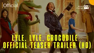 New Movie LYLE, LYLE, CROCODILE – Official Teaser Trailer HD