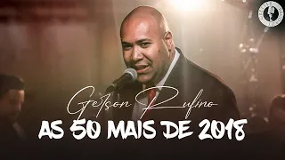 Gerson Rufino - As 50 mais de 2018