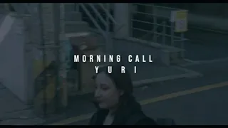 YURI - MORNING CALL