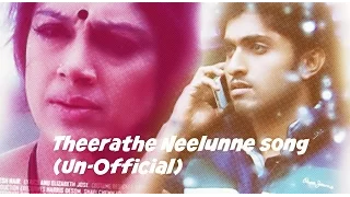 Theerathe Neelunne Full Song -Thira Malayalam(2013) un-official song video