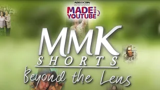 MMK Beyond The Lens | Made For YouTube