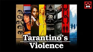What Tarantino Teaches Us About Violence