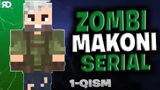 ZOMBI MAKONI ◼ MINECRAFT ◼ UZBEKCHA SERIAL