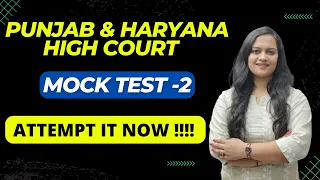 ATTEMPT MOCK TEST-2|PUNJAB AND HARYANA HIGH COURT CLERK EXAM 2022 TEST SERIES | MEHNTI BACHAY