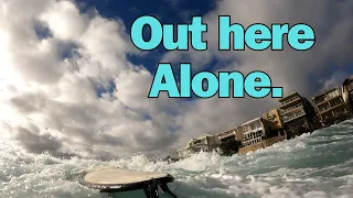 OUT THE BACK BY MYSELF IN HECTIC SURF
