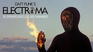 Daft Punk's Electroma - The meaning of human