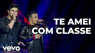 Matheus & Kauan - Te Amei Com Classe (Ao Vivo)