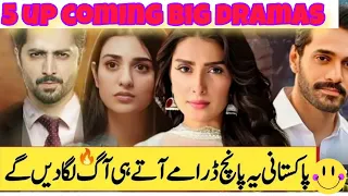 Pakistani best top 5 dramas🔥coming soon 2024🤗/coming soon top 5 dramas must watch/jeo tv/hum tv..