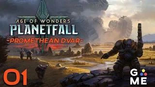 Age of Wonders: Planetfall | Dvar Promethean - Let's play | Episode 2 [Dvar of Mass Destruction]