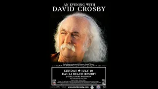 David Crosby Solo Acoustic July 10, 2016 Kaua'i, HI