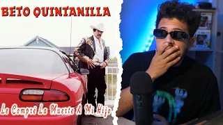 REACCIÓN a BETO QUINTANILLA - Le Compre la Muerte a mi Hijo