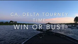 Tourney Time!! Win or BUST on the CA, DELTA