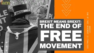 Brexit: End of Free Movement is Final