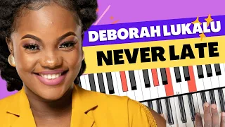 DEBORAH LUKALU - NEVER LATE: Tutoriel Débutant PIANO QUICK