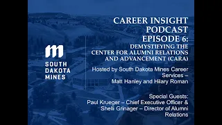 Career Insight Podcast Episode 6: Demystifying The Center for Alumni Relations and Advancement(CARA)