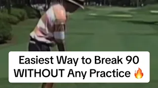 Easiest Way to Break 90 WITHOUT Any Practice