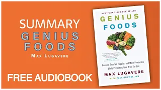 Summary of Genius Foods by Max Lugavere | Free Audiobook
