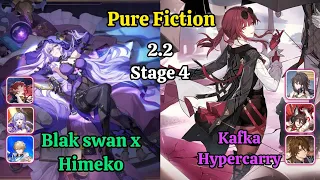 E0S0 Black Swan x E1S0 Himeko & E0S0 Kafka Hypercarry Pure Fiction Stage 4 f2p Clear (HSR)