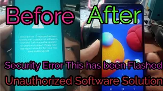 Security Error This Phone has been Flashed with unauthorized Software & Locked Solution