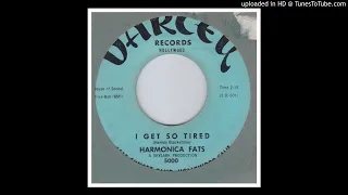 Harmonica Fats - I Get So Tired - 1962
