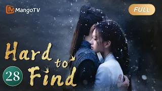 【ENG SUB】EP28 Young Master of Linchuan Decided to Die for Love | Hard to Find | MangoTV English