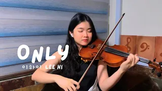 ONLY - Lee Hi 이하이 | XJ Violin Cover