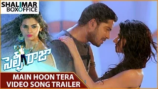 Main Hoon Tera Selfie Raja Song Trailer || Selfie Raja Movie || Allari Naresh, Sakshi  Choudhary