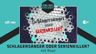 Schlagersänger oder Serienkiller? mit Rooz | NEO MAGAZIN ROYALE mit Jan Böhmermann - ZDFneo