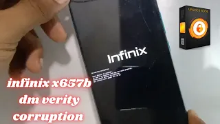 Infinix dm verity corruption easy solution || infinix x657b dm verity corruption