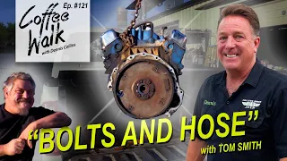 "BOLTS AND HOSE" with Tom Smith