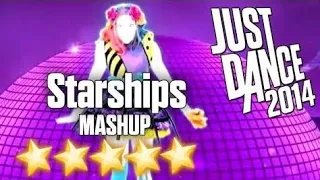 Just Dance 2014 - Starships (Mashup) - 5 STARS