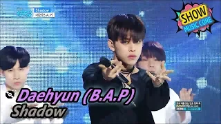 [Comeback Stage] Daehyun - Shadow, 대현 - Shadow Show Music core 20170610