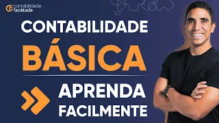 Contabilidade Básica: Débito e Crédito | APRENDA DE UMA VEZ!