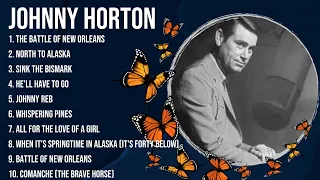 Johnny Horton Greatest Hits ~ The Best Of Johnny Horton ~ Top 10 Artists of All Time