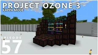 Project Ozone 3 Kappa Mode - SUPER OP WOOT FARMING [E57] (Modded Minecraft Sky Block)