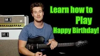 Learn How to Play: Happy Birthday