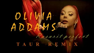 Olivia Addams - Răsărit perfect (Taur Remix)