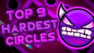 TOP 9 HARDEST CIRCLES LEVELS / GEOMETRY DASH 2.0